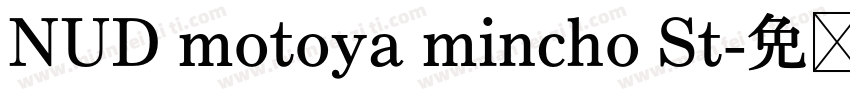 NUD motoya mincho St字体转换